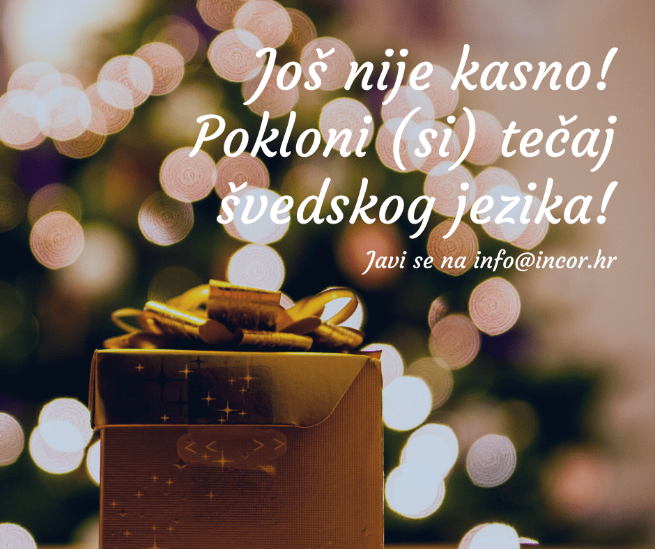 Božićni popust - Još nije kasno! Pokloni (si) tečaj švedskog jezika